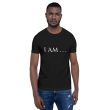 Load image into Gallery viewer, I AM… t-shirt by THE EXPERIENCE BRAND
