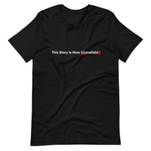 Load image into Gallery viewer, UNAVAILABLE STORY t-shirt
