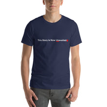 Load image into Gallery viewer, UNAVAILABLE STORY t-shirt
